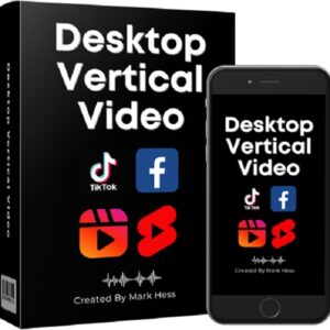 Mark Hess - Desktop Vertical Video Training