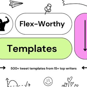 Flex-Worthy Templates - Expert Version (with all the resources)