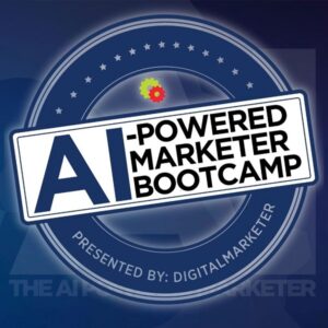 DigitalMarketer - The AI-Powered Marketer Accelerator