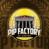 Pip Factory Academy Course