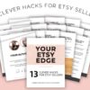 your-etsy-edge-13-clever-hacks-for-etsy-sellers