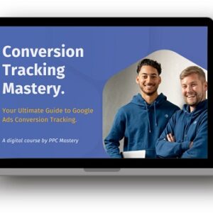 Master Google Ads Conversion Tracking (Basic & Advanced)