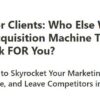 a-i-m-for-clients-a-client-acquisition-machine-that-does-the-work-for-you